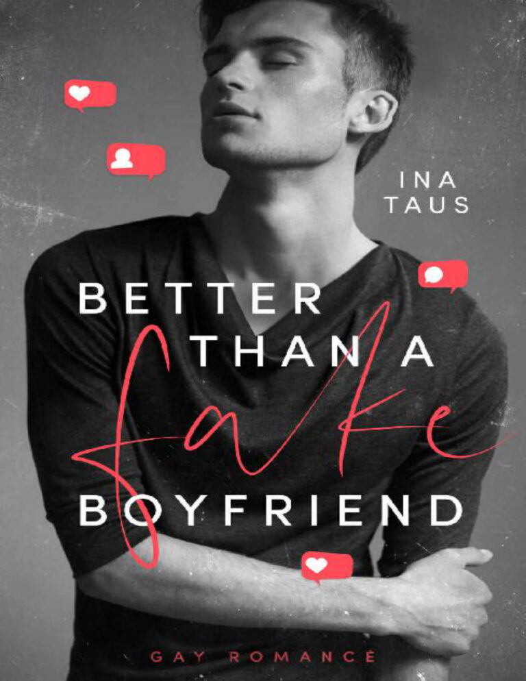 Better than a fake boyfriend German Edition Ina Taus Kitap Kapağı