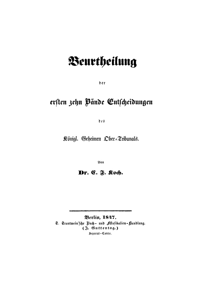 Beurtheilung der ersten zehn Wande Entscheidungen des Konigl Geheimen Ober Tribunals German Edition C F Koch Kitap Kapağı