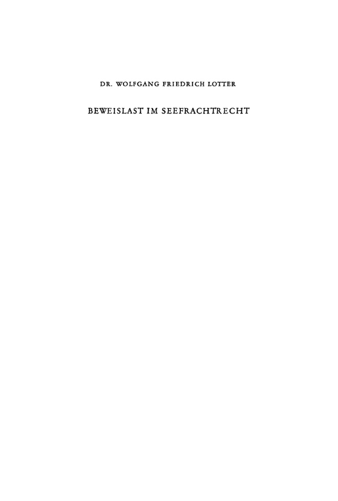Beweislast im Seefrachtrecht German Edition Wolfgang F Lotter Kitap Kapağı