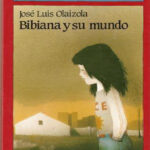 Bibiana y su mundo Spanish Edition Jose Luis Olaizola Kitap Kapağı