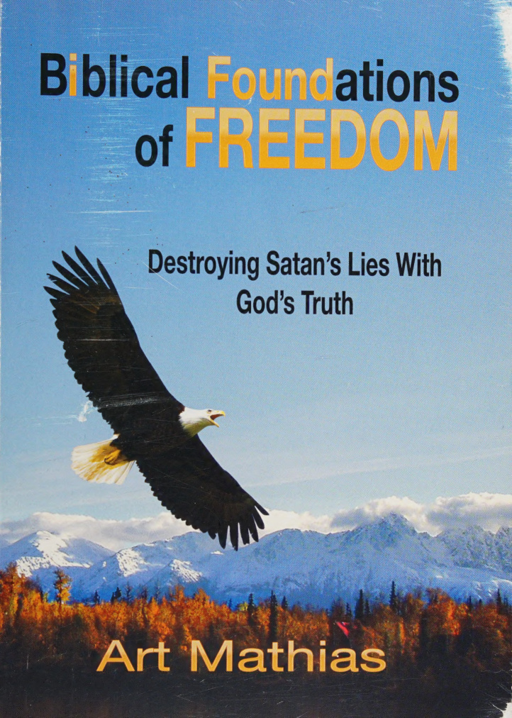 Biblical foundations of freedom Art Mathias Kitap Kapağı
