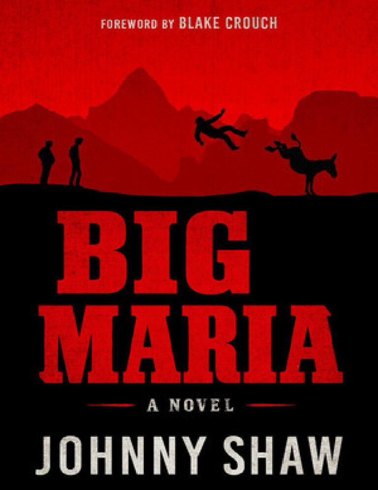 Big Maria Johnny Shaw Blake Crouch Kitap Kapağı