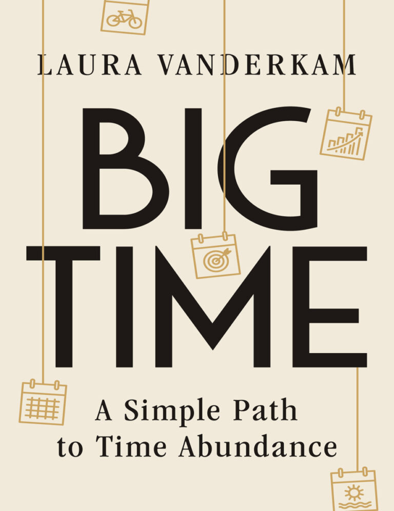 Big Time Laura Vanderkam Kitap Kapağı