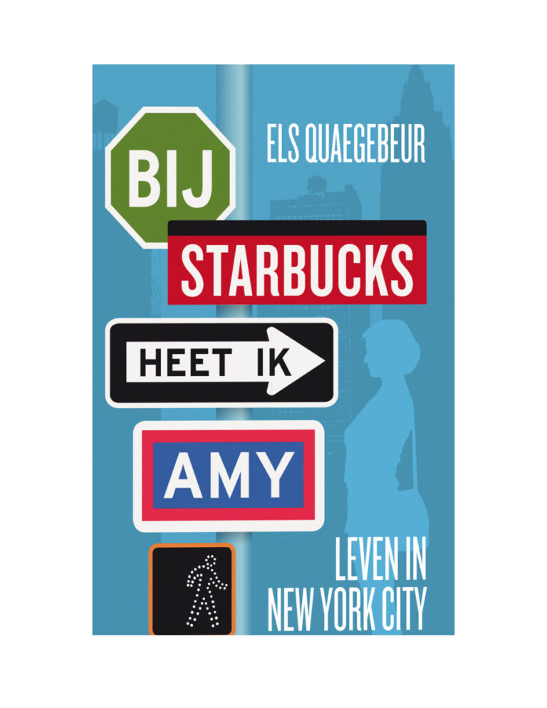 Bij Starbucks heet ik Amy Dutch Edition Els Quaegebeur Kitap Kapağı