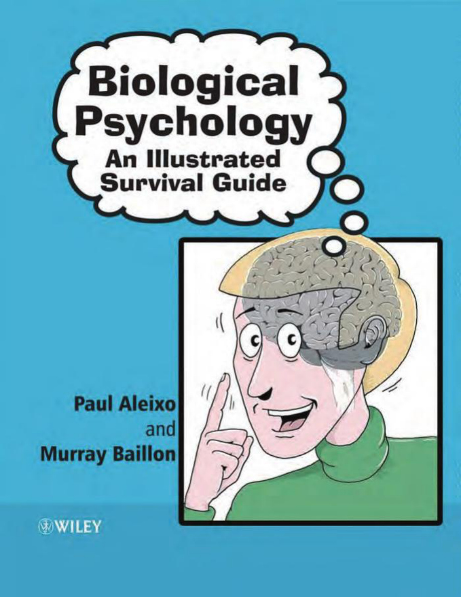 Biological Psychology: An illustrated Survival guide PDF Download