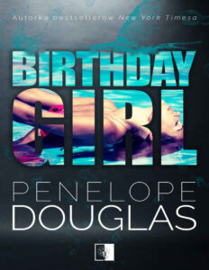 Birthday Girl Polish Edition Penelope Douglas Kitap Kapağı