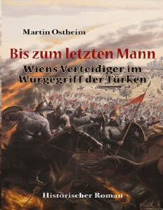 Bis zum letzten Mann German Edition Martin Ostheim Kitap Kapağı