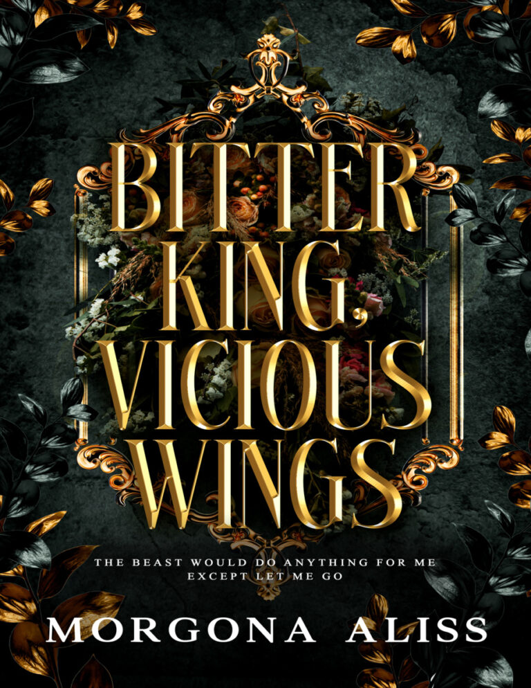 Bitter King Vicious Wings Morgona Aliss Kitap Kapağı