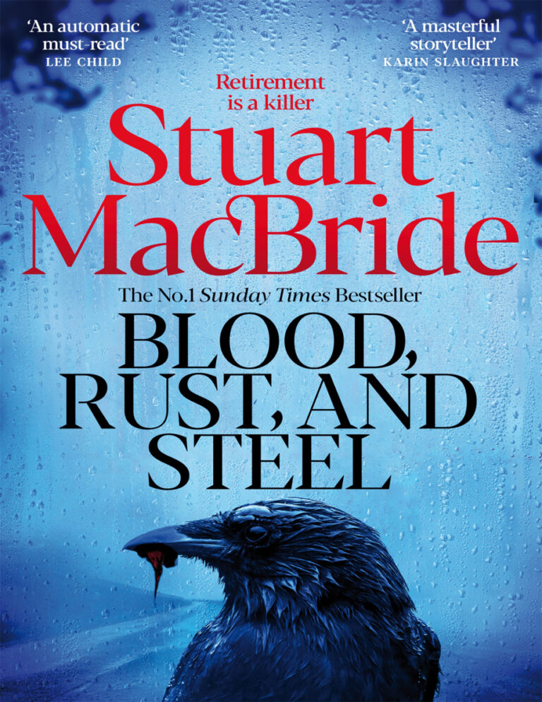 Blood Rust And Steel Stuart Macbride Kitap Kapağı