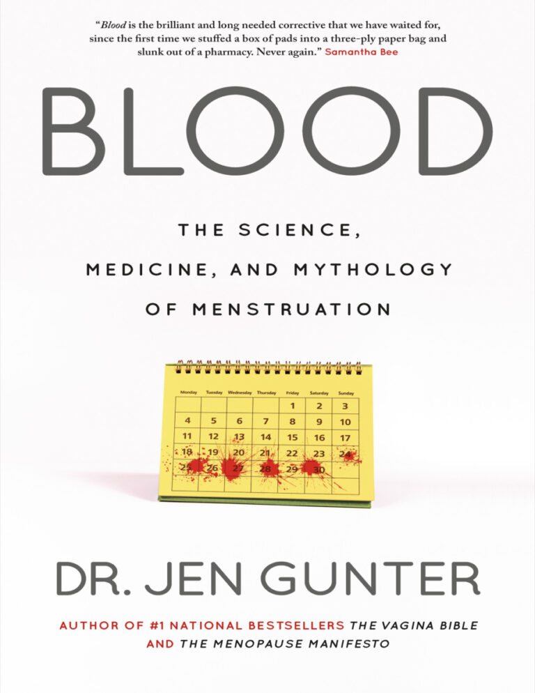Blood The Science Medicine and the Mythology of Menstruation Jennifer Gunter Kitap Kapağı