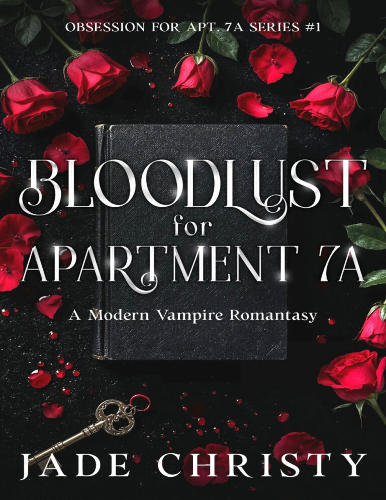 Bloodlust for Apartment 7A a Modern Vampire Romantasy Jade Christy Kitap Kapağı