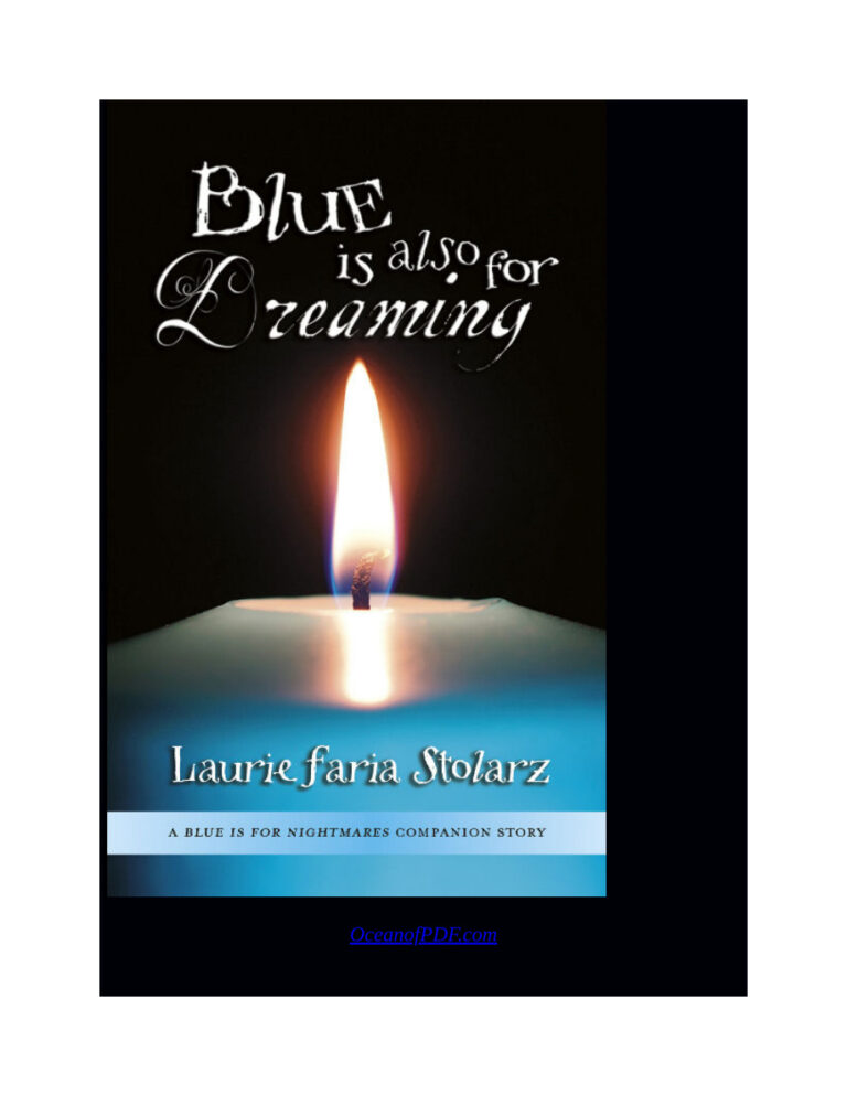 Blue is Also for Dreaming Laurie Faria Stolarz Kitap Kapağı