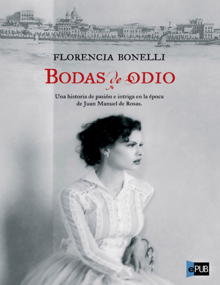 Bodas de odio Spanish Bonelli Florencia Kitap Kapağı