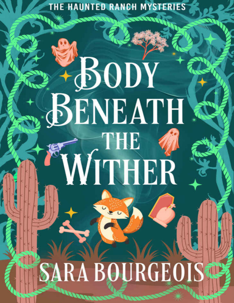Body beneath the Wither Sara Bourgeois Kitap Kapağı
