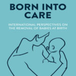 Born into Care Karen Broadhurst Emily Keddell Kitap Kapağı