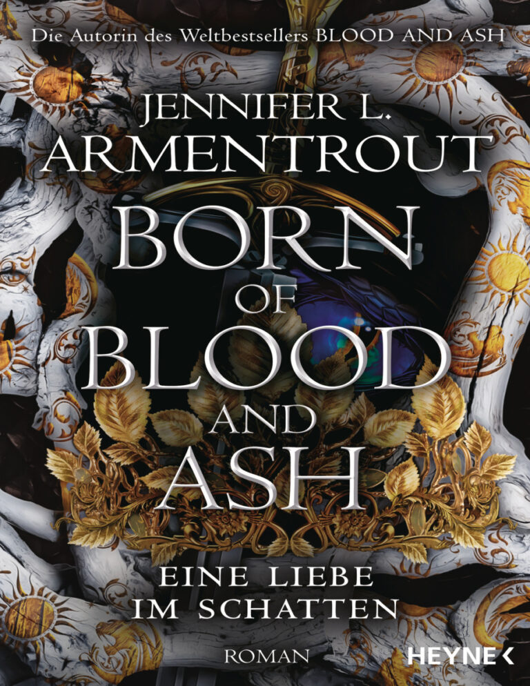 Born of Blood and Ash Eine liebe im Schatten German Edition Jennifer L Armentrout Kitap Kapağı