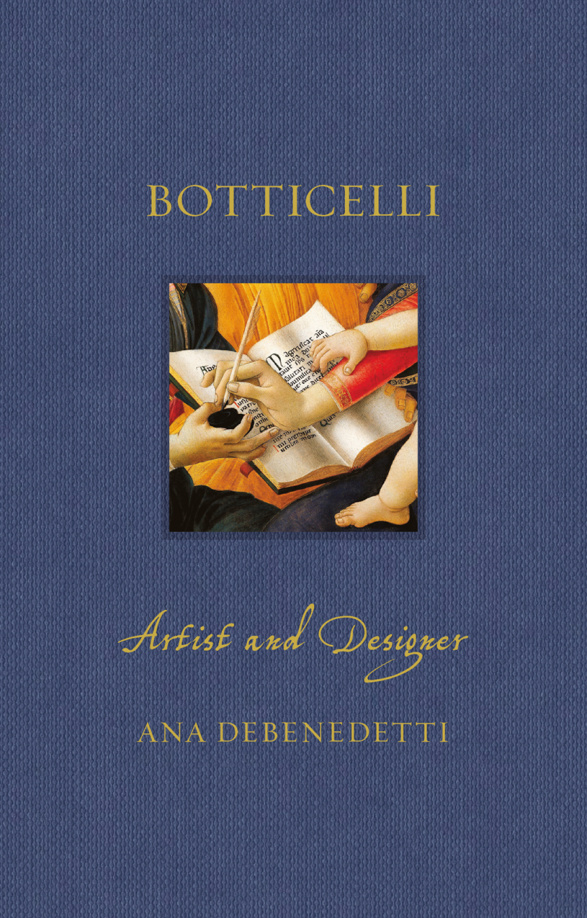 Botticelli Artist And Designer Ana Debenedetti Kitap Kapağı