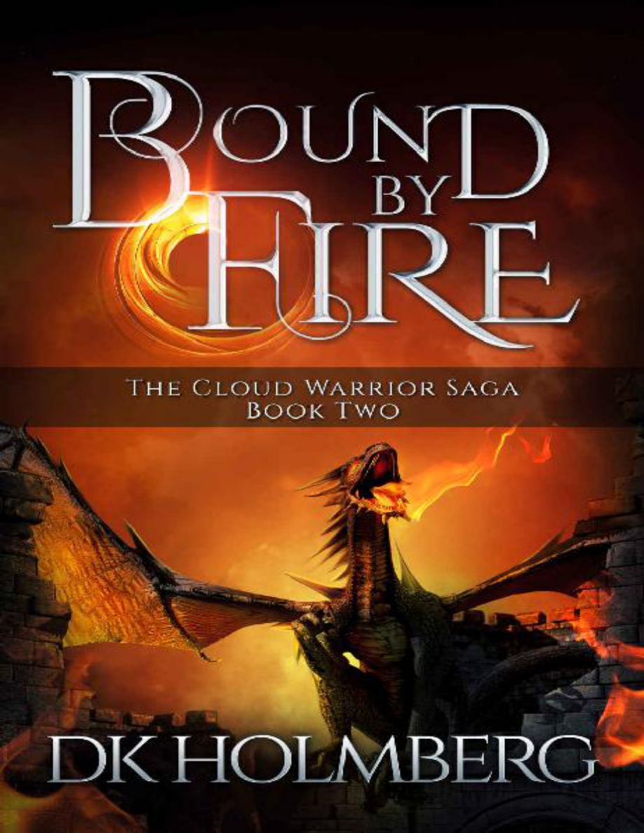 Bound by Fire The Cloud Warrior Saga book 2 DK Holmberg Kitap Kapağı