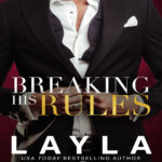 Breaking His Rules Layla Hagen Kitap Kapağı
