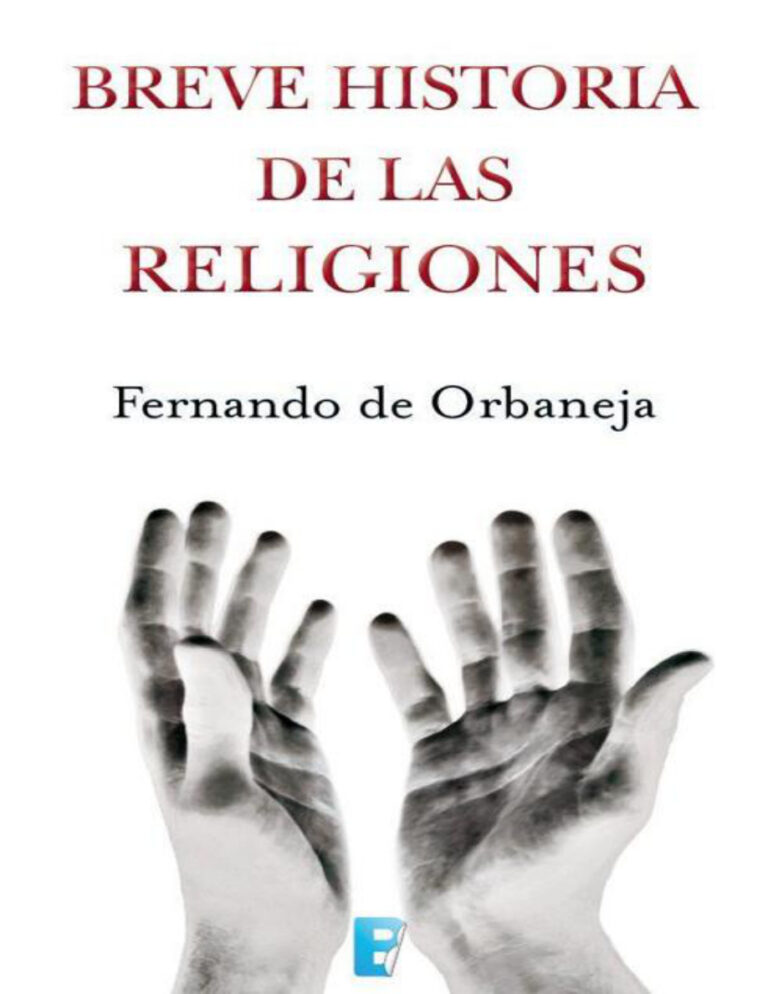 Breve historia de las religiones Spanish Edition Fernando de Orbaneja Kitap Kapağı