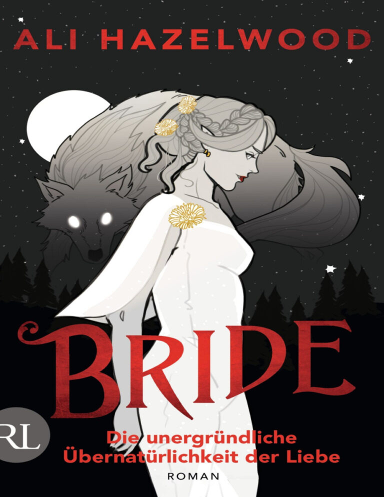 Bride Die unergrundliche Ubernaturlichkeit der Liebe German Edition Ali Hazelwood Kitap Kapağı