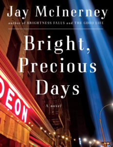 Bright Precious Days Jay McInerney Kitap Kapağı