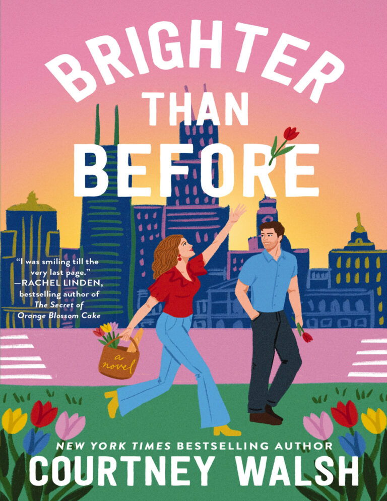 Brighter than before Courtney Walsh Kitap Kapağı