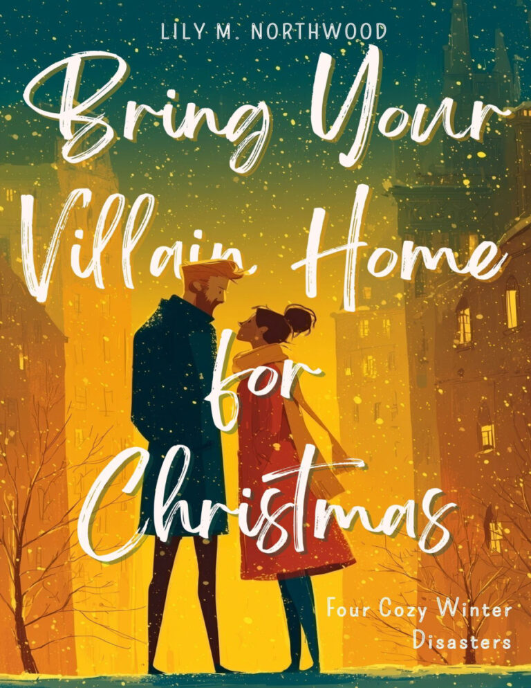 Bring your Villain Home for Christmas LILY M NORTHWOOD Kitap Kapağı