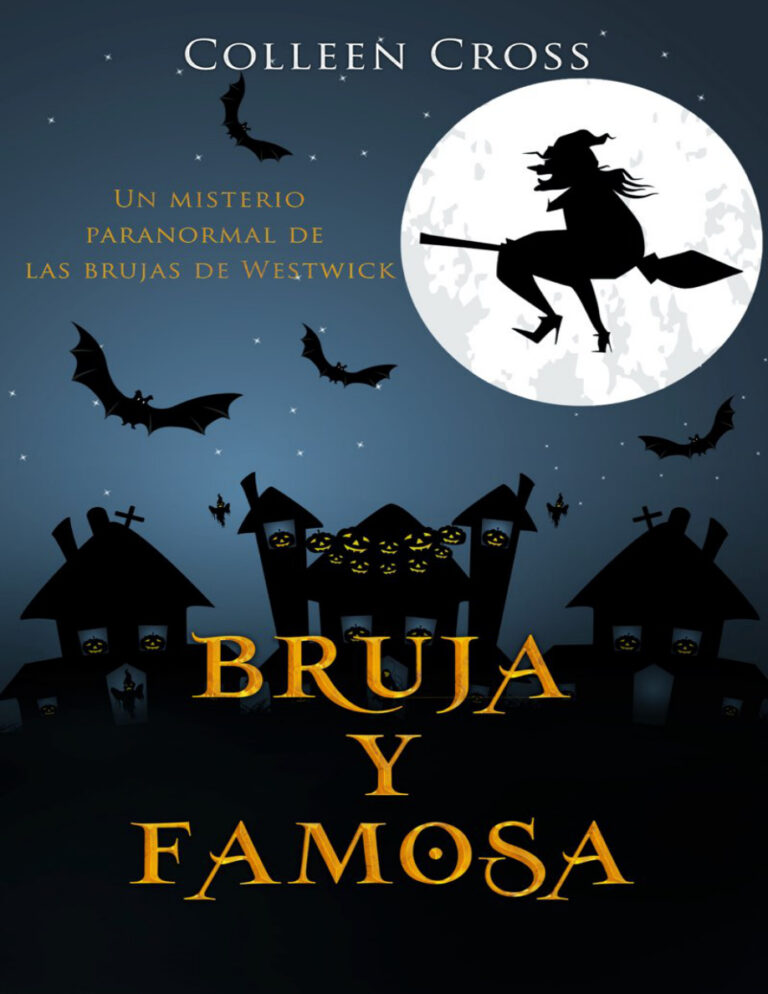Bruja y famosa Serie Las brujas de Westwick libro 3 Spanish Edition Colleen Cross Kitap Kapağı