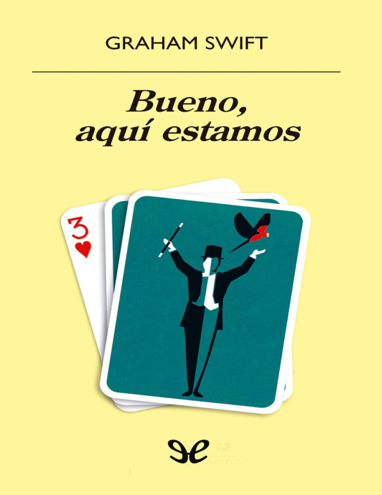 Bueno aqui estamos Spanish Edition Graham Swift Kitap Kapağı