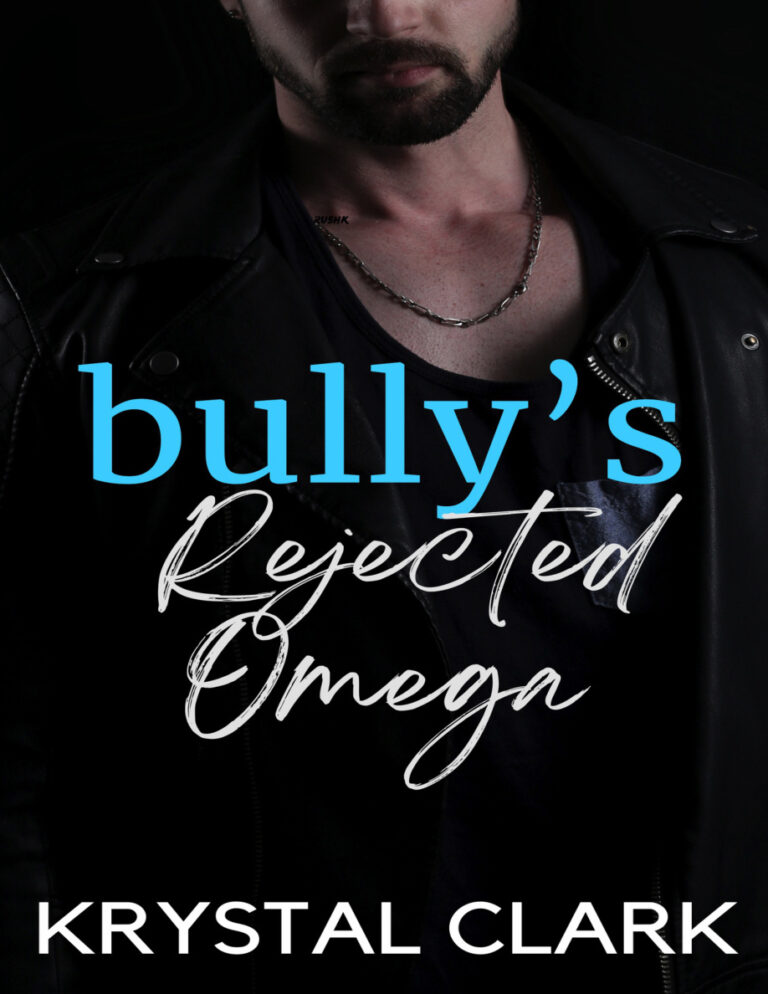 Bullys Rejected Omega Krystal Clark Kitap Kapağı
