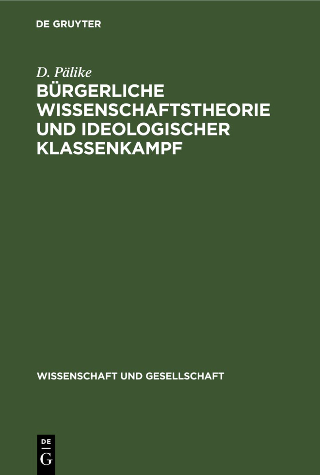 Burgerliche Wissenschaftstheorie und ideologischer Klassenkampf German Edition G Domin Kitap Kapağı