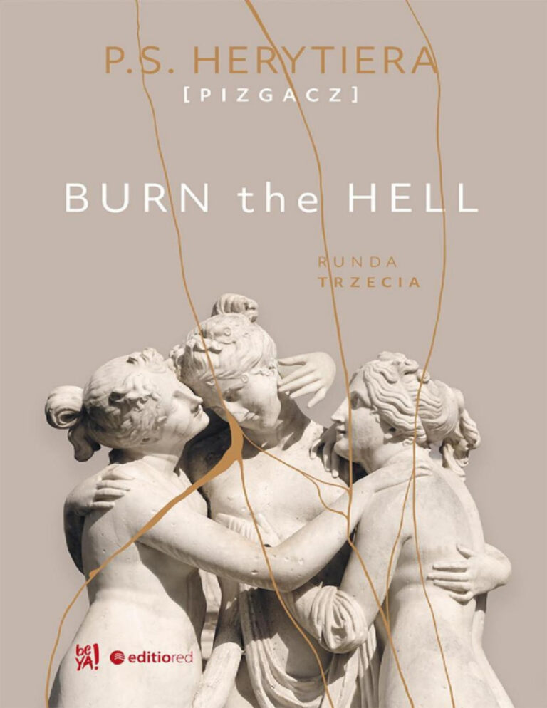 Burn the hellrunda trzecia Polish Edition PSHerytiera Kitap Kapağı
