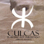 CULCAS EL ULTIMO REY TURDETANO II AMAZIGH Spanish Edition MARIO ALVAREZ OSSORIO Kitap Kapağı