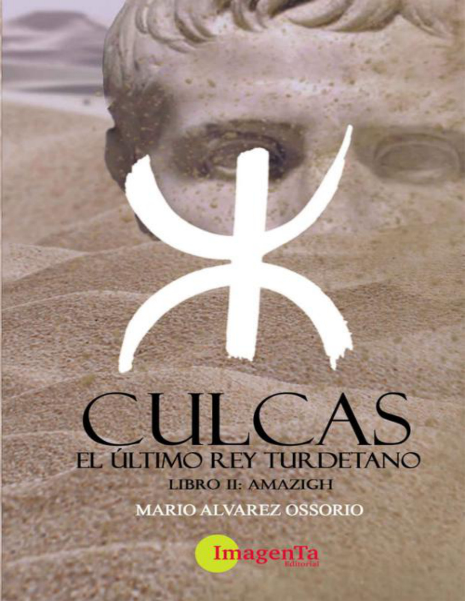 CULCAS EL ULTIMO REY TURDETANO II AMAZIGH PDF Download