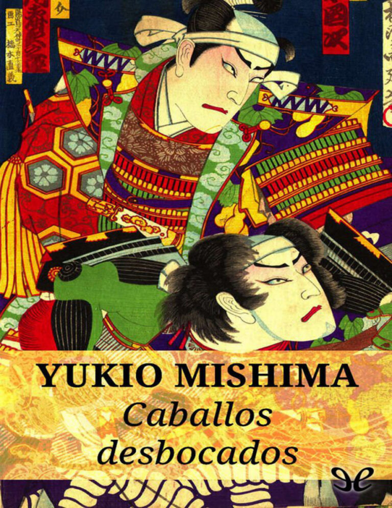 Caballos desbocados Spanish Edition Yukio Mishima Kitap Kapağı