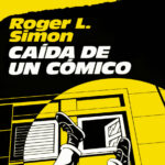 Caida de un comico Spanish Edition Roger L Simon Kitap Kapağı