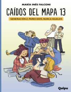 Caidos del Mapa 13 Generacion Z Parecidos nunca iguales Spanish Edition MARIA INES FALCONI Kitap Kapağı