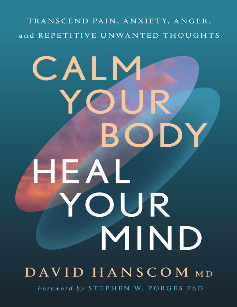 Calm Your Body Heal Your Mind David Hanscom Kitap Kapağı