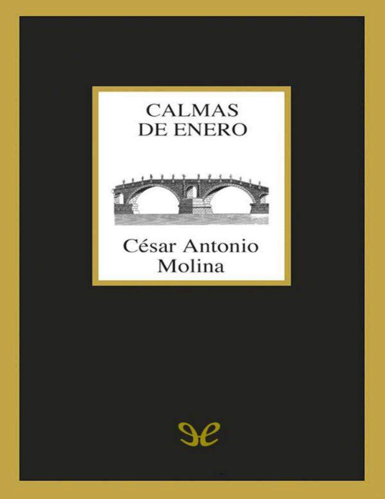 Calmas de enero Cesar Antonio Molina Kitap Kapağı