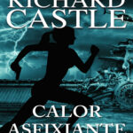 Calor asfixiante Spanish Edition Richard Castle Kitap Kapağı