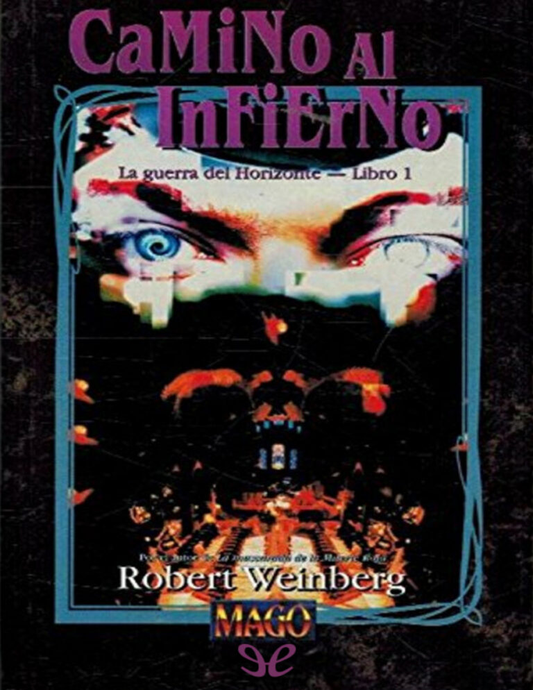 Camino al infierno Spanish Edition Robert Weinberg Kitap Kapağı