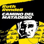 Camino del matadero spanish Edition Ruth Rendell Kitap Kapağı