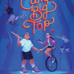 Camp Big Top Alexandra Diaz Kitap Kapağı