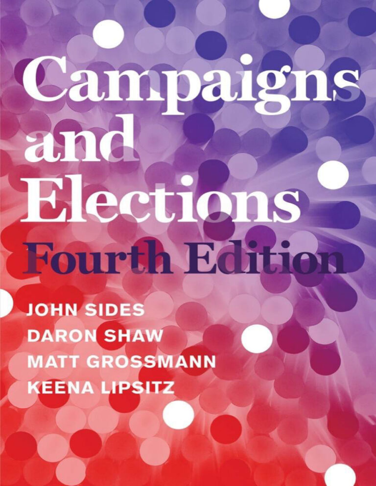 Campaigns and Elections 4th Edition John Sides Daron Shaw Kitap Kapağı