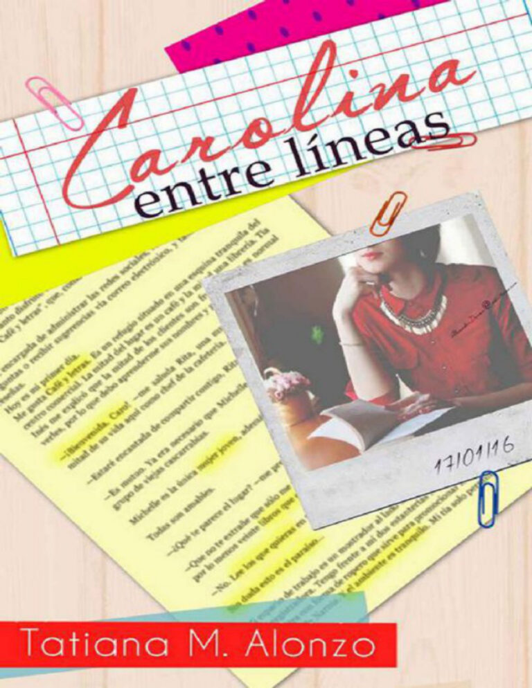 Carolina entre lineas Spanish Edition Tatiana M Alonzo Kitap Kapağı