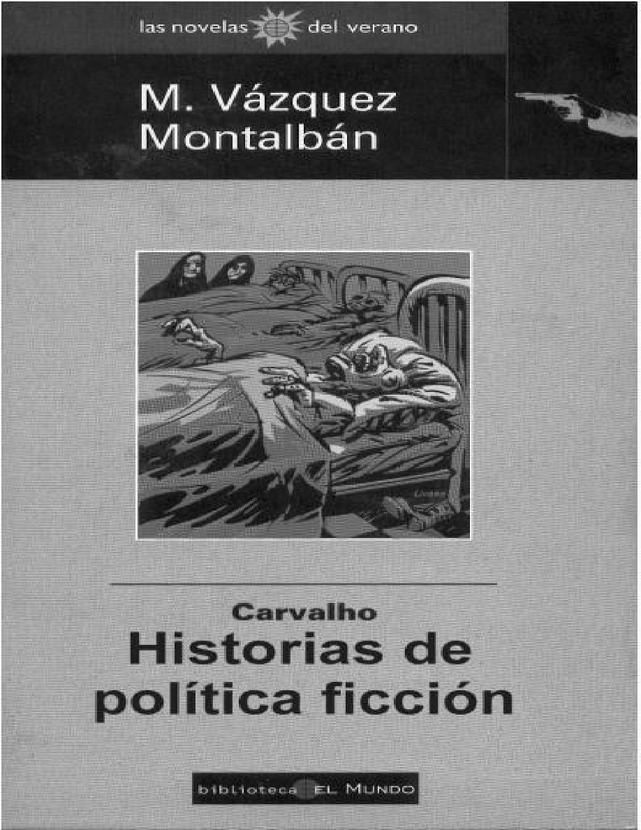 Carvalho: Historias de política ficción PDF Download