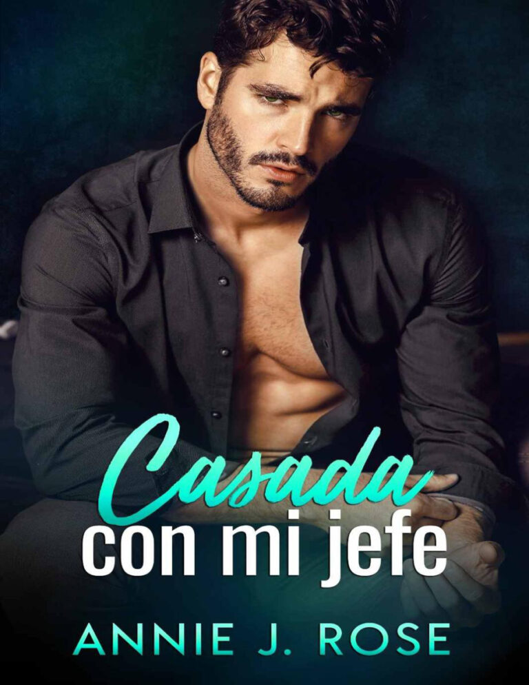 Casada con mi jefe Spanish Edition Annie J Rose Kitap Kapağı