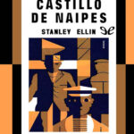 Castillo de naipes Spanish Edition Stanley Ellin Kitap Kapağı