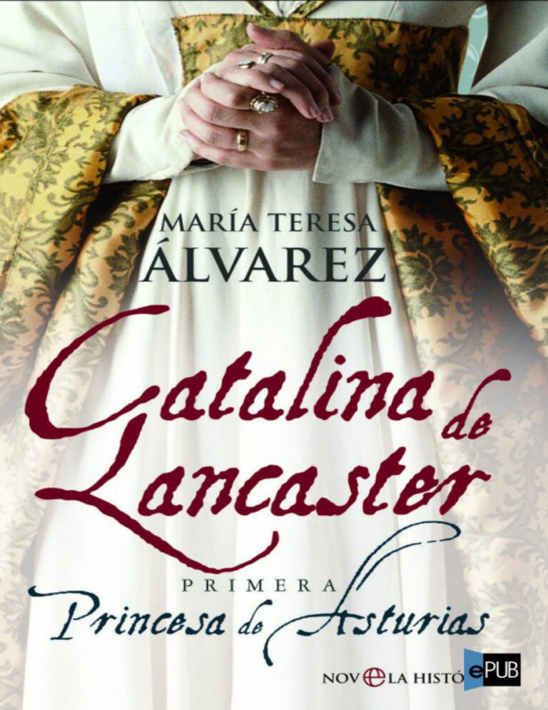 Catalina de Lancaster Primera Princesa de Asturias Spanish Alvarez Maria Teresa Kitap Kapağı